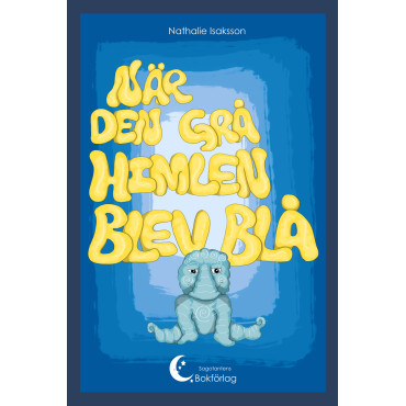 När den grå himlen blev blå – Bilderbok 3–6 år