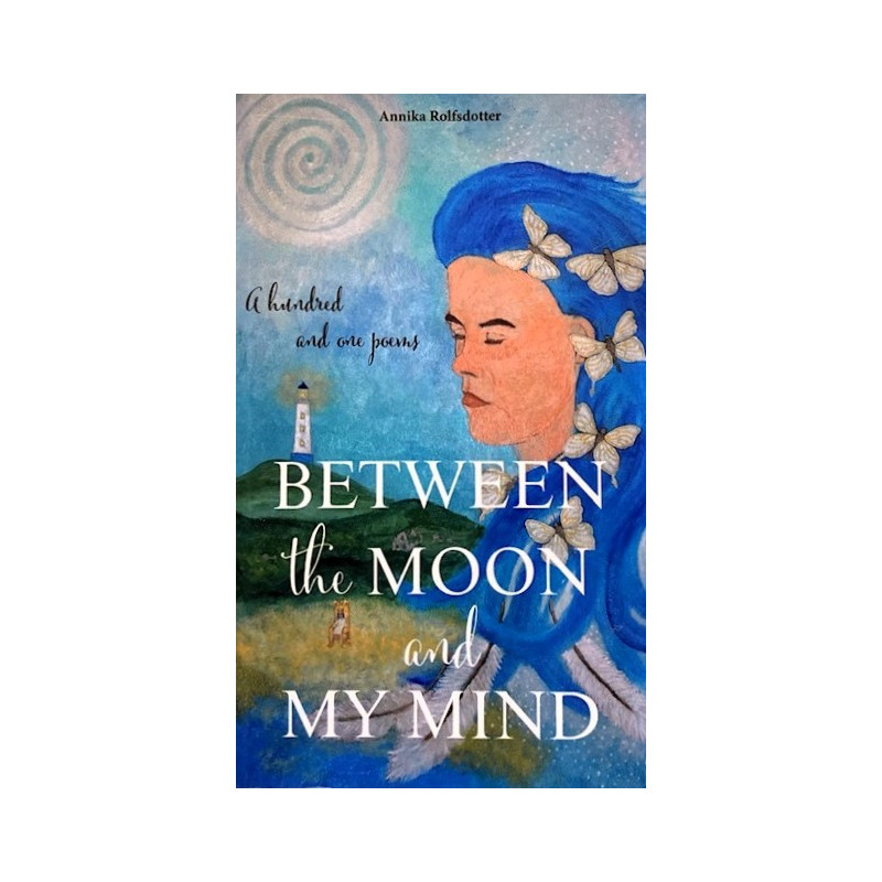 Between the moon and my mind.