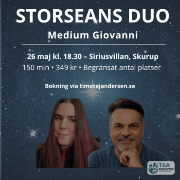 Storseans duo med Medium Camilla och Giovanni – 26 maj kl. 18.30 i Siriusvillan, Skurup.