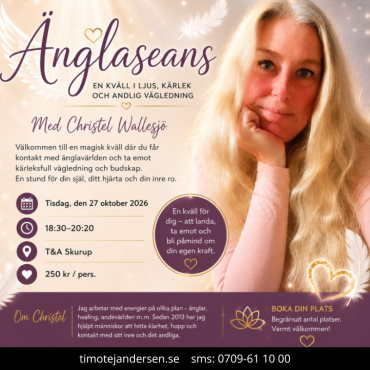Änglaseans med Christel Wallesjö i Skurup -27 oktober